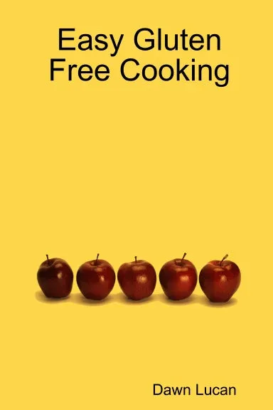 Easy Gluten Free Cooking